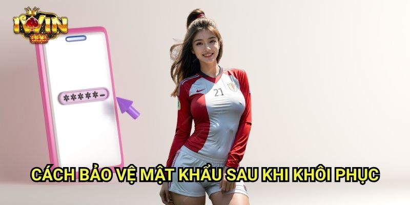 Quên Mật Khẩu Iwinclub xn: Cách Khôi Phục Tài Khoản Trong 1 Phút 3 Cách Bảo Vệ Mật Khẩu Sau Khi Khôi Phục