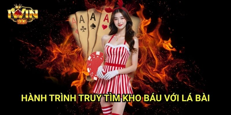 Treasure Card Quest Iwinclub xn: Truy Tìm Kho Báu Qua Từng Lá Bài 2 Hành Trình Truy Tìm Kho Báu Với Lá Bài