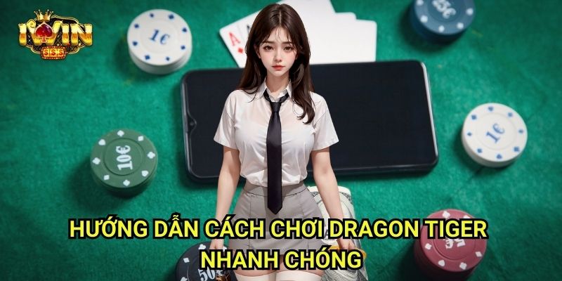 Dragon Tiger Iwinclub xn: Đặt Một Lá – Phán Một Kèo 2 Hướng Dẫn Cách Chơi Dragon Tiger Nhanh Chóng