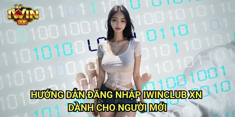 Đăng Nhập Iwinclub xn: Bắt Đầu Trải Nghiệm Game Đỉnh Cao Trong Một Chạm 1 Hướng Dẫn Đăng Nhập Iwinclub xn Dành Cho Người Mới