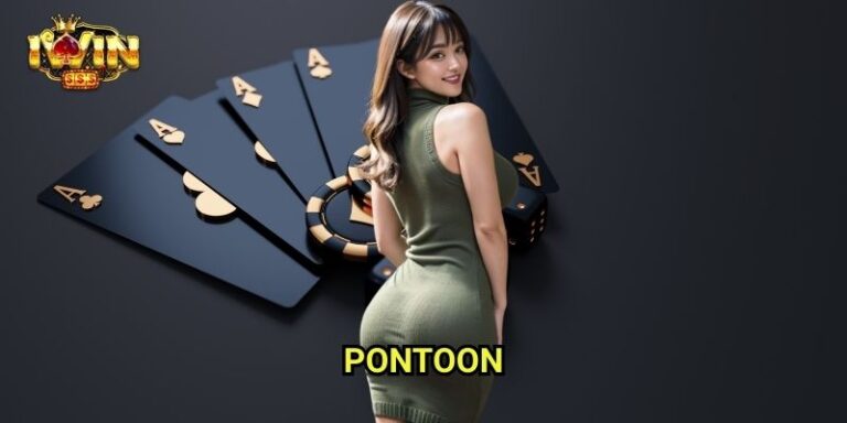 Pontoon Iwinclub xn: Trò Chơi 21 Đầy Chiến Thuật Kiểu Anh 1 Pontoon Iwinclub xn: Trò Chơi 21 Đầy Chiến Thuật Kiểu Anh
